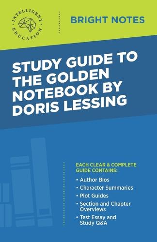 Study Guide to the Golden Notebook by Doris Lessing