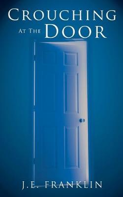 Crouching at the Door