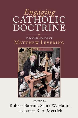 Engaging Catholic Doctrine