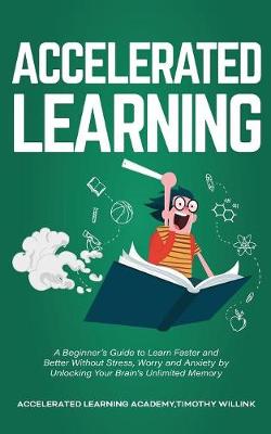 Accelerated Learning