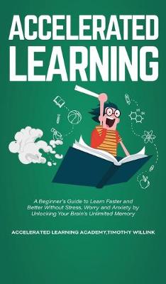 Accelerated Learning