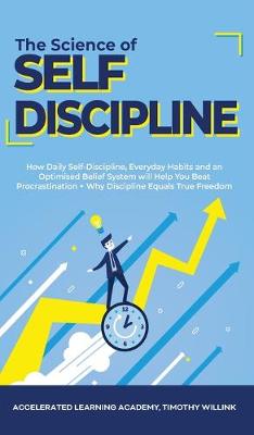 The Science of Self Discipline