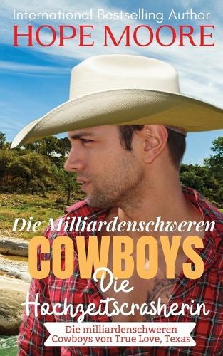 Die Milliardenschweren Cowboys Die Hochzeitscrasherin