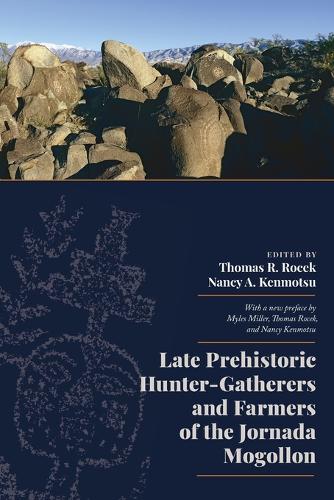 Late Prehistoric Hunter-Gatherers and Farmers of the Jornada Mogollon