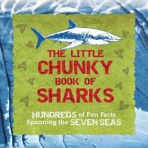 The Little Chunky Book of Sharks