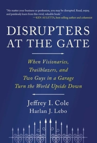 Disrupters at the Gate