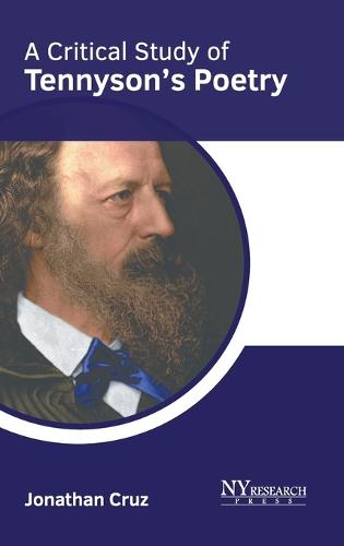 A Critical Study of Tennyson's Poetry