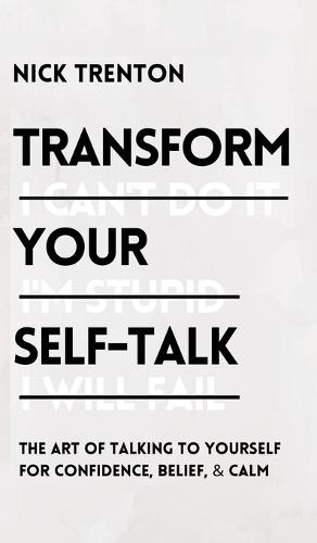 Transform Your Self-Talk