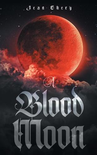A Blood Moon