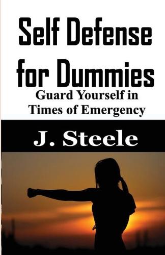 Self Defense for Dummies