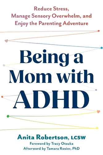 Being a Mom with ADHD