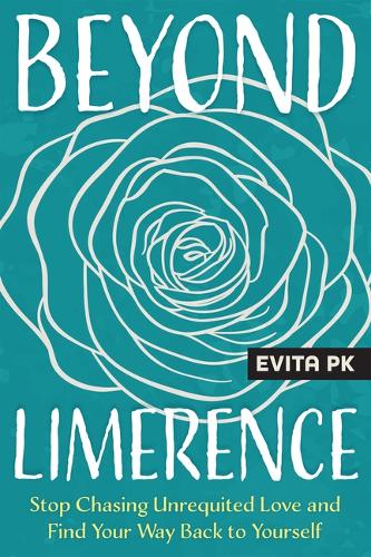 Beyond Limerence