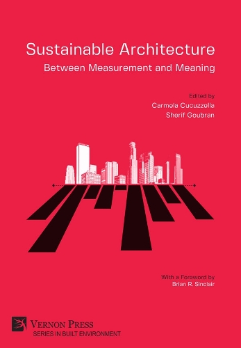 Sustainable Architecture – Between Measurement and Meaning