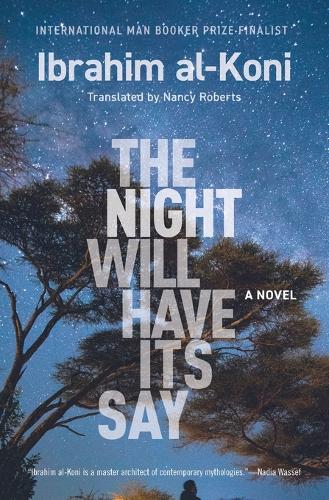 The Night Will Have Its Say