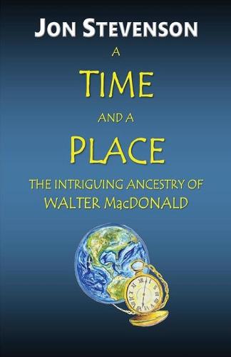 A Time and a Place