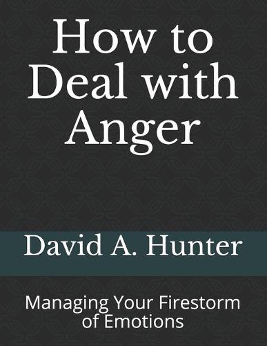 How to Deal with Anger