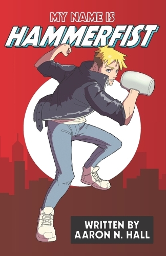 My Name is Hammerfist