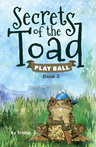Secrets of the Toad