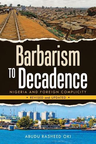 Barbarism to Decadence