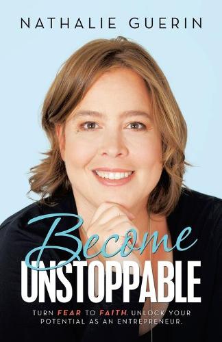 Become Unstoppable