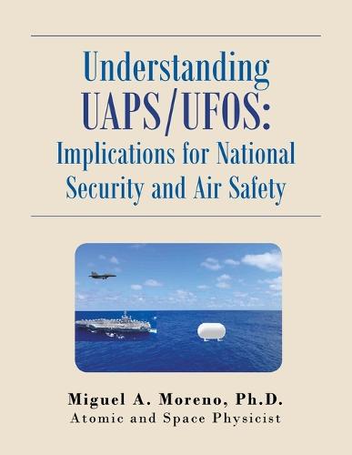 Understanding Uaps/Ufos