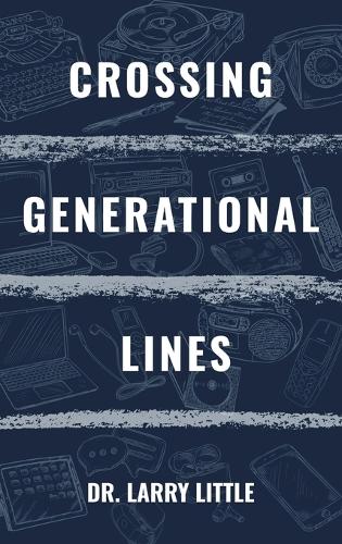 Crossing Generational Lines