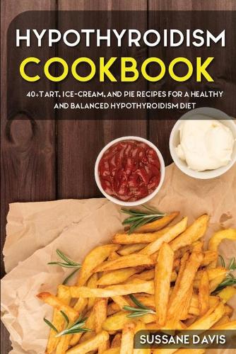 Hypothyroidism Cookbook