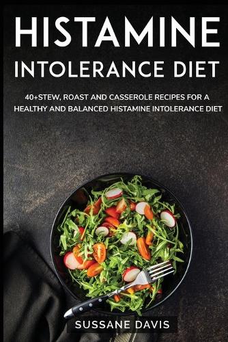Histamine Intolerance Diet