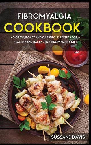 Fibromyalgia Cookbook