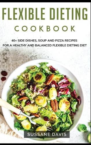 Flexible Dieting Cookbook