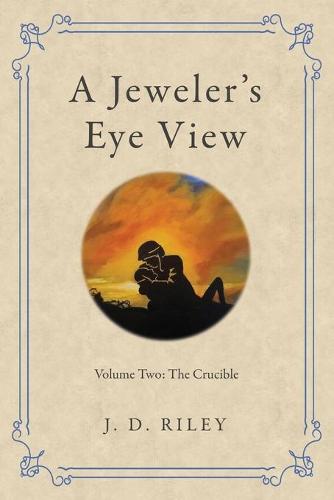 A Jeweler's Eye View