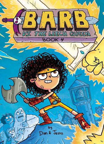 Barb vs. the Leech Queen Volume 4