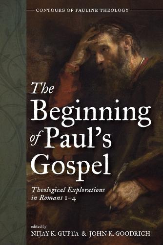 The Beginning of Paul's Gospel