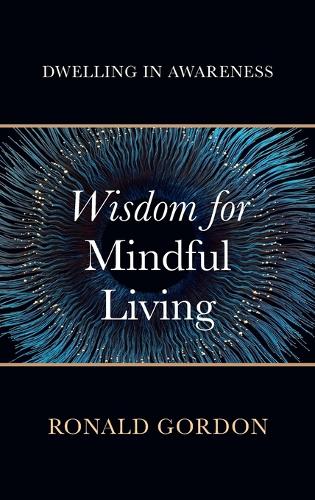 Wisdom for Mindful Living