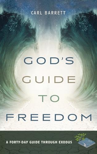 God's Guide to Freedom