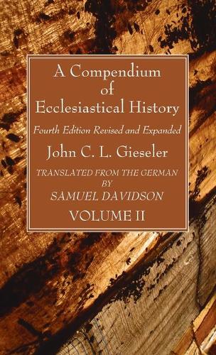 A Compendium of Ecclesiastical History, Volume 2