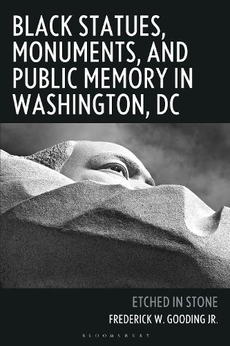 Black Statues, Monuments, and Public Memory in Washington, DC