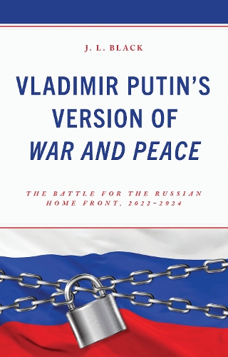Vladimir Putin's Version of War and Peace