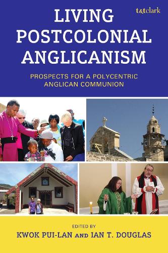Living Postcolonial Anglicanism