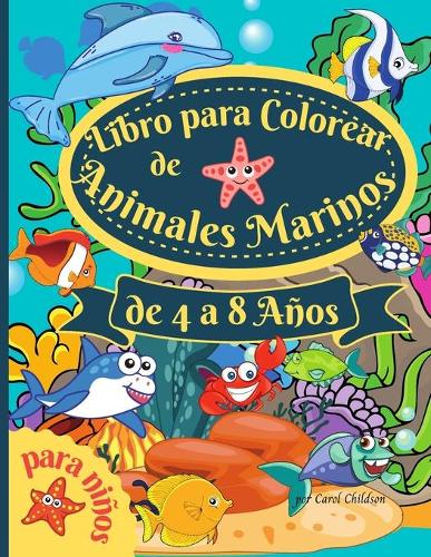 Libro para colorear de animales marinos para ninos de 4 a 8 anos
