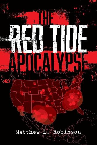 The Red Tide Apocalypse Second edition