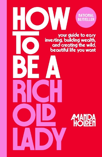 How to Be a Rich Old Lady