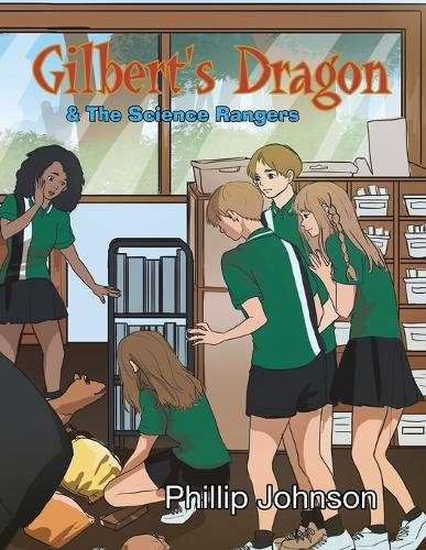 Gilberts Dragon & The Science Rangers