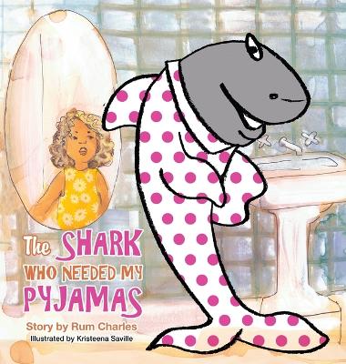 The Shark Who Needed My Pyjamas
