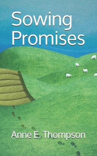 Sowing Promises