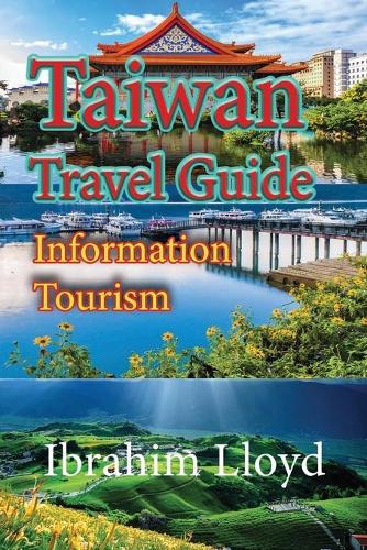 Taiwan Travel Guide