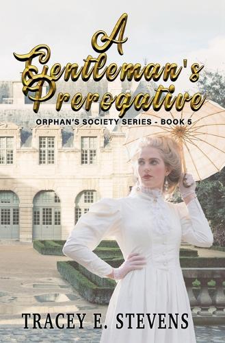 A Gentleman's Prerogative