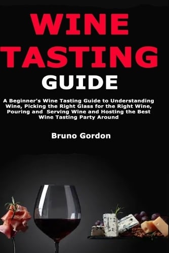 Wine Tasting Guide