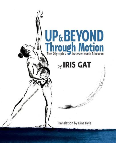Up & Beyond Through Motion