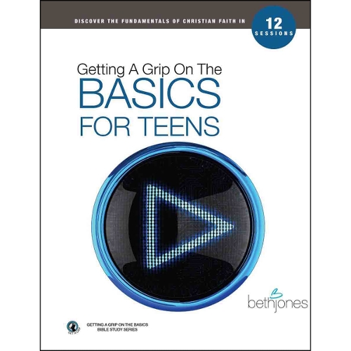 Getting A Grip on the Basics for Teens